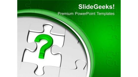 Missing Puzzle With Question Mark PowerPoint Templates Ppt Backgrounds For Slides 0713