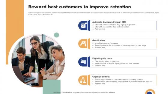 Mobile Ad Campaign Launch Strategy Reward Best Customers To Improve Retention Pictures Pdf