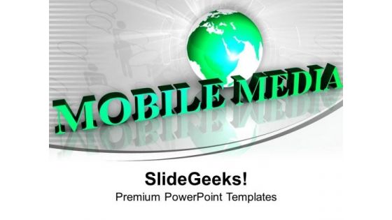 Moblie Is New Way Of Communication PowerPoint Templates Ppt Backgrounds For Slides 0413