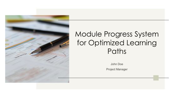 Module Progress System For Optimized Learning Paths PPT Presentation AT