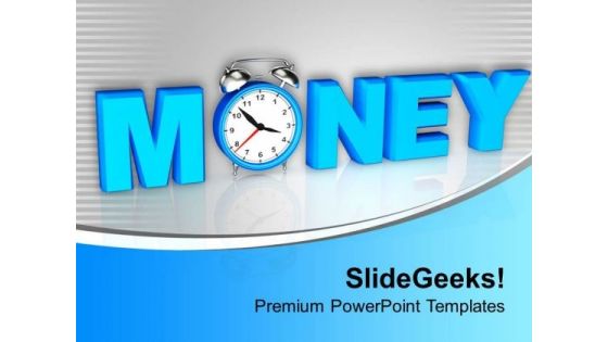 Money Growth Is Depends On Time PowerPoint Templates Ppt Backgrounds For Slides 0513