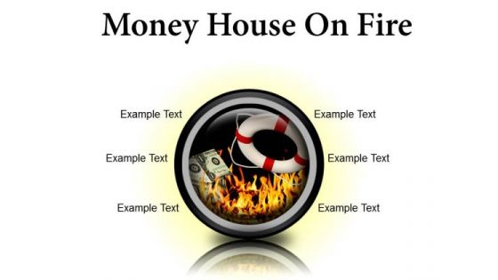 Money House On Fire Metaphor PowerPoint Presentation Slides Cc