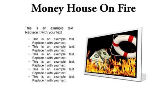 Money House On Fire Metaphor PowerPoint Presentation Slides F