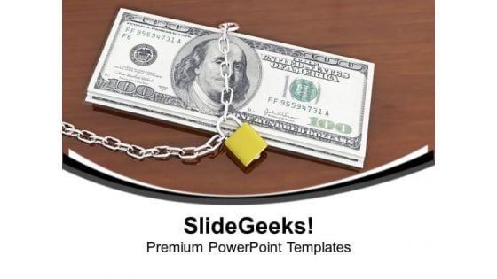 Money Locked For Protection PowerPoint Templates Ppt Backgrounds For Slides 0213 Money Locked For Protection PowerPoint Templates Ppt Backgrounds For Slides 0213