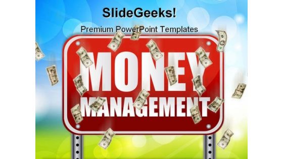 Money Management Signpost Finance PowerPoint Templates And PowerPoint Backgrounds 0311