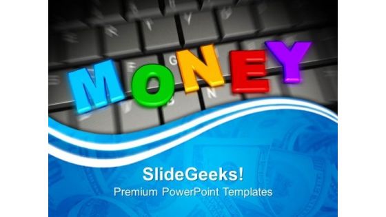 Money On Computer Keyboard Finance PowerPoint Templates Ppt Backgrounds For Slides 1112