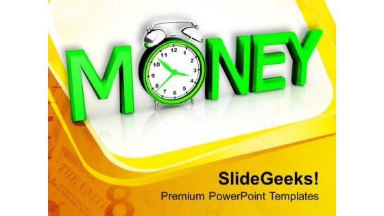 Money Time Business Concept PowerPoint Templates Ppt Backgrounds For Slides 0413