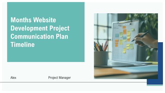 Months Website Development Project Communication Plan Timeline PPT Structure AT