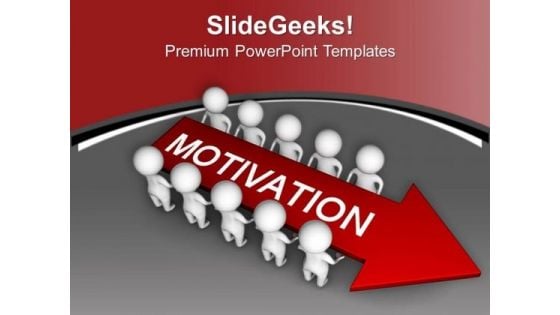 Motivate Your Team To Work In Group PowerPoint Templates Ppt Backgrounds For Slides 0713