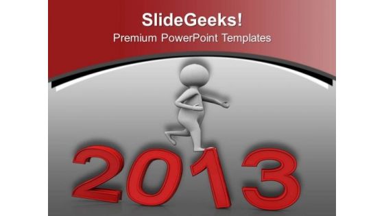 Move Towards The New Year PowerPoint Templates Ppt Backgrounds For Slides 0613