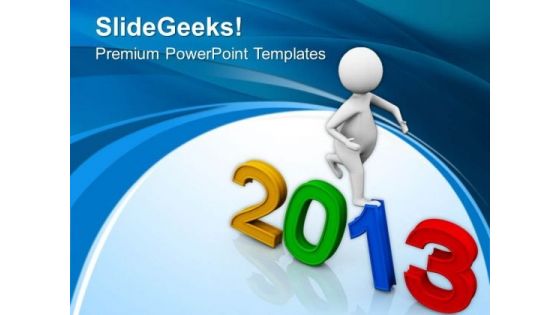 Moving Towards 2013 New Business Opportunities PowerPoint Templates Ppt Backgrounds For Slides 0513