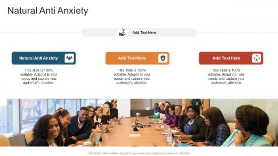 Natural Anti Anxiety In Powerpoint And Google Slides Cpb