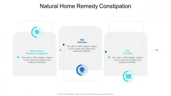 Natural Home Remedy Constipation In Powerpoint And Google Slides Cpb