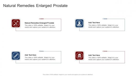 Natural Remedies Enlarged Prostate In Powerpoint And Google Slides Cpb