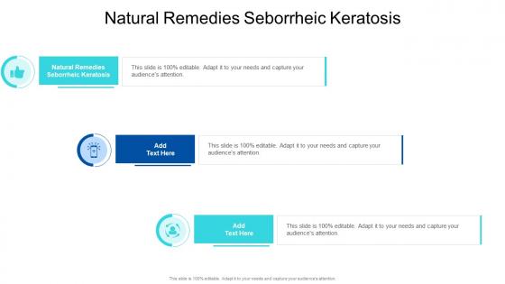 Natural Remedies Seborrheic Keratosis In Powerpoint And Google Slides Cpb
