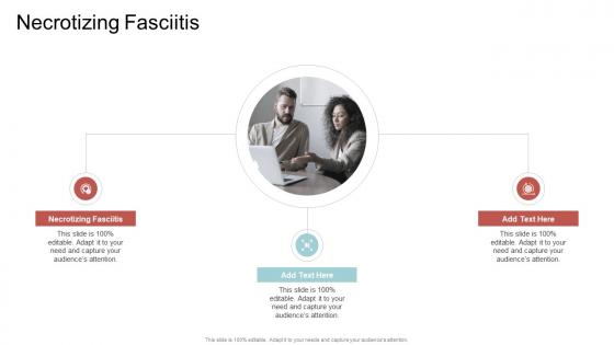 Necrotizing Fasciitis In Powerpoint And Google Slides Cpb Necrotizing Fasciitis In Powerpoint And Google Slides Cpb