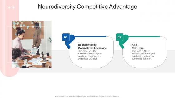 Neurodiversity Competitive Advantage In Powerpoint And Google Slides Cpb