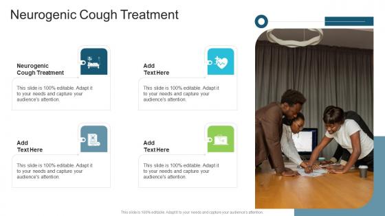 Neurogenic Cough Treatment In Powerpoint And Google Slides Cpb