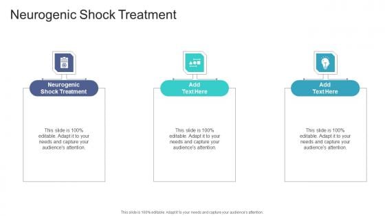 Neurogenic Shock Treatment In Powerpoint And Google Slides Cpb