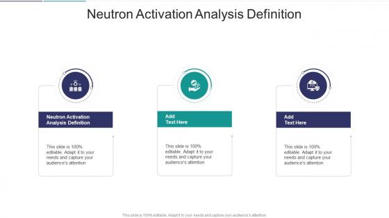 Neutron Activation Analysis Definition In Powerpoint And Google Slides Cpb Neutron Activation Analysis Definition In Powerpoint And Google Slides Cpb
