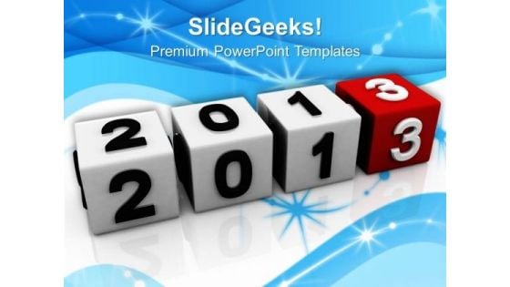 New 2013 Year Numbers On Cubes Holidays PowerPoint Templates Ppt Backgrounds For Slides 1112