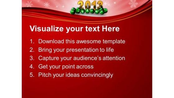 New Year 2013 With Christmas Balls Background PowerPoint Templates Ppt Backgrounds For Slides 1212