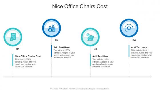 Nice Office Chairs Cost In Powerpoint And Google Slides Cpb