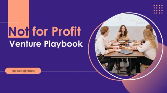 Not For Profit Venture Playbook Ppt Powerpoint Presentation Complete Deck With Slides