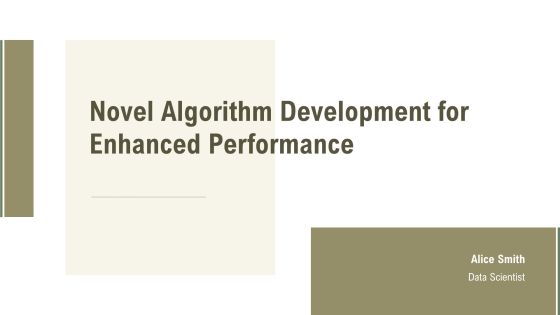 Novel Algorithm Development For Enhanced Performance PPT Example AT