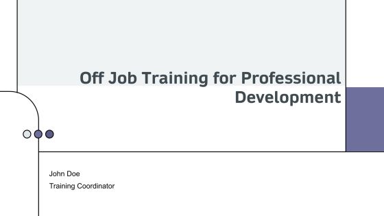 Off Job Training For Professional Development PPT Example AT