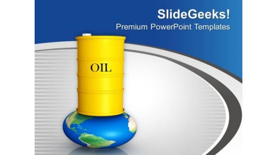 Oil Prices Hike Compressing World PowerPoint Templates Ppt Backgrounds For Slides 0513