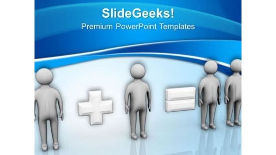 One Plus One Is Equal To Double PowerPoint Templates Ppt Backgrounds For Slides 0613