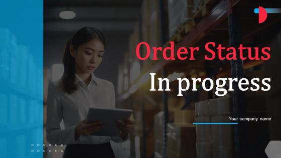 Ongoing Order Status Report Ppt Powerpoint Presentation Complete Deck With Slides