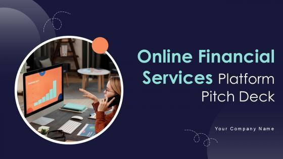 Online Financial Services Platform Pitch Deck Ppt Template