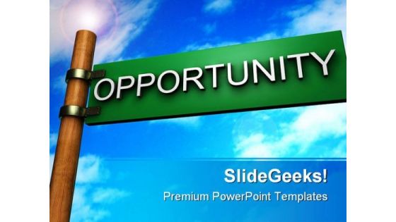 Opportunity Business PowerPoint Templates And PowerPoint Backgrounds 0211