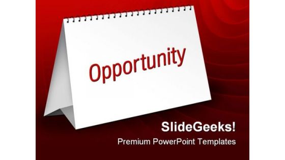 Opportunity Business PowerPoint Themes And PowerPoint Slides 0711