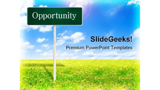 Opportunity Signpost Metaphor PowerPoint Templates And PowerPoint Backgrounds 0811