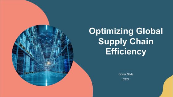 Optimizing Global Supply Chain Efficiency PPT Example AT