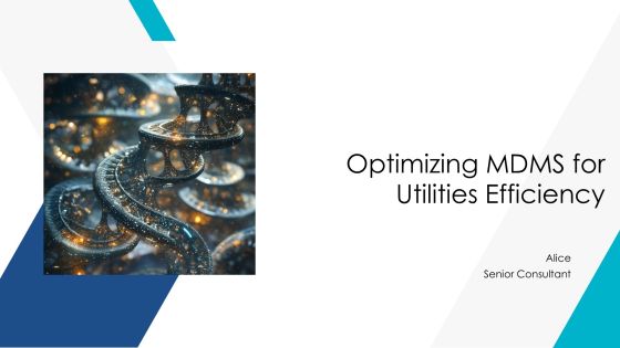 Optimizing Mdms For Utilities Efficiency PPT Structure AT