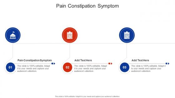 Pain Constipation Symptom In Powerpoint And Google Slides Cpb