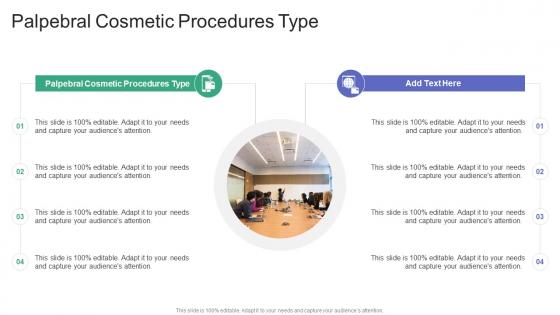 Palpebral Cosmetic Procedures Type In Powerpoint And Google Slides Cpb Palpebral Cosmetic Procedures Type In Powerpoint And Google Slides Cpb