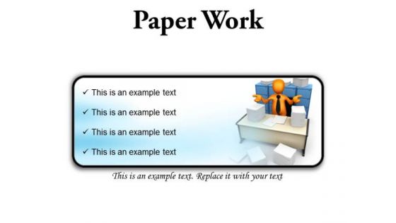 Paperwork Business PowerPoint Presentation Slides R