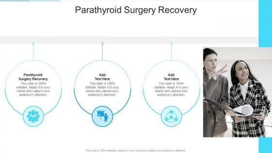 Parathyroid Surgery Recovery In Powerpoint And Google Slides Cpb