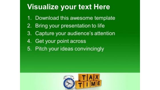 Pay Your Tax On Time PowerPoint Templates Ppt Backgrounds For Slides 0513