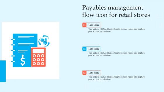 Payables Management Flow Icon For Retail Stores Information Pdf