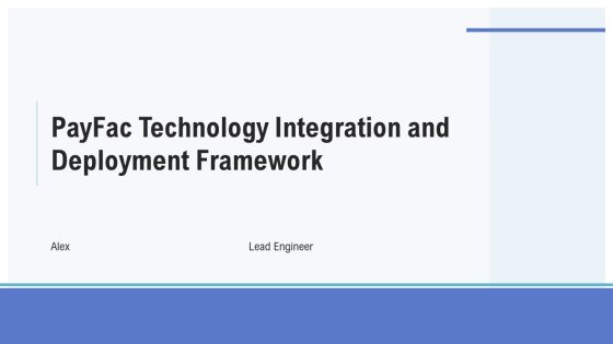 Payfac Technology Integration And Deployment Framework PPT Template AT
