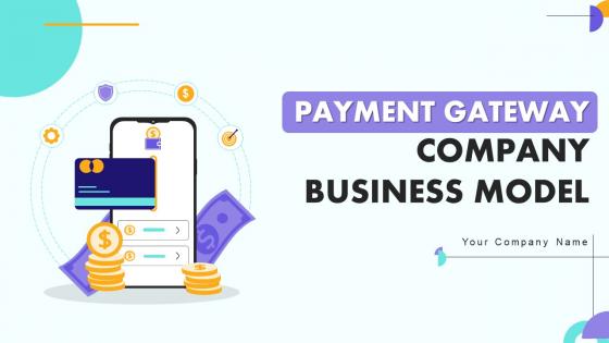 Payment Gateway Company Business Model Powerpoint Ppt Template Bundles BMC V Payment Gateway Company Business Model Powerpoint Ppt Template Bundles BMC V