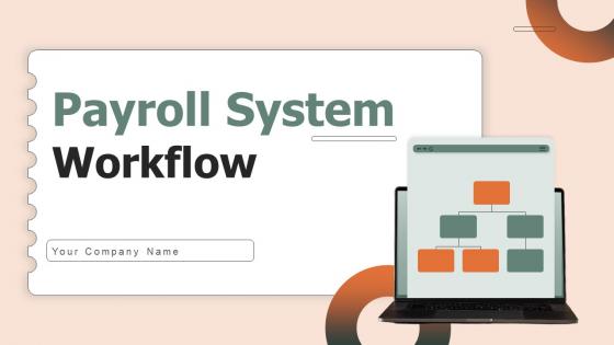 Payroll System Workflow Ppt PowerPoint Presentation Complete Deck With Slides