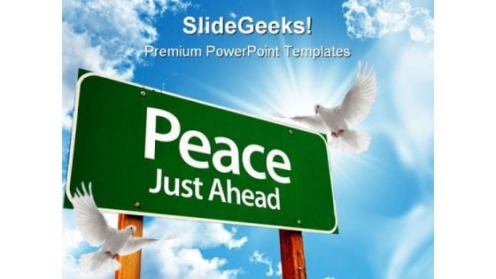 Peace Just Ahead Metaphor PowerPoint Templates And PowerPoint Backgrounds 0811