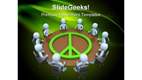 Peace Meeting Business PowerPoint Templates And PowerPoint Backgrounds 0711